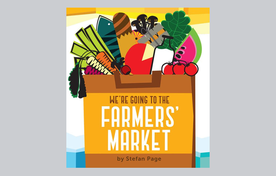 We’re Going To The Farmers' Market
