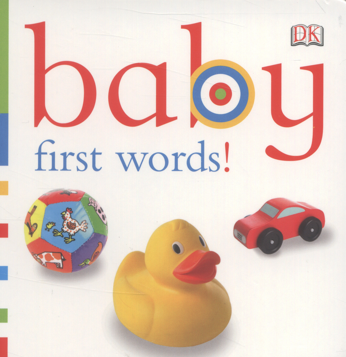 Baby: First Words! By DK Publishing