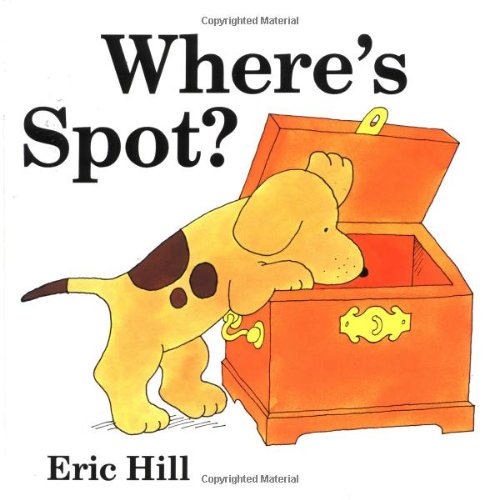 Where’s Spot? by Eric Hill