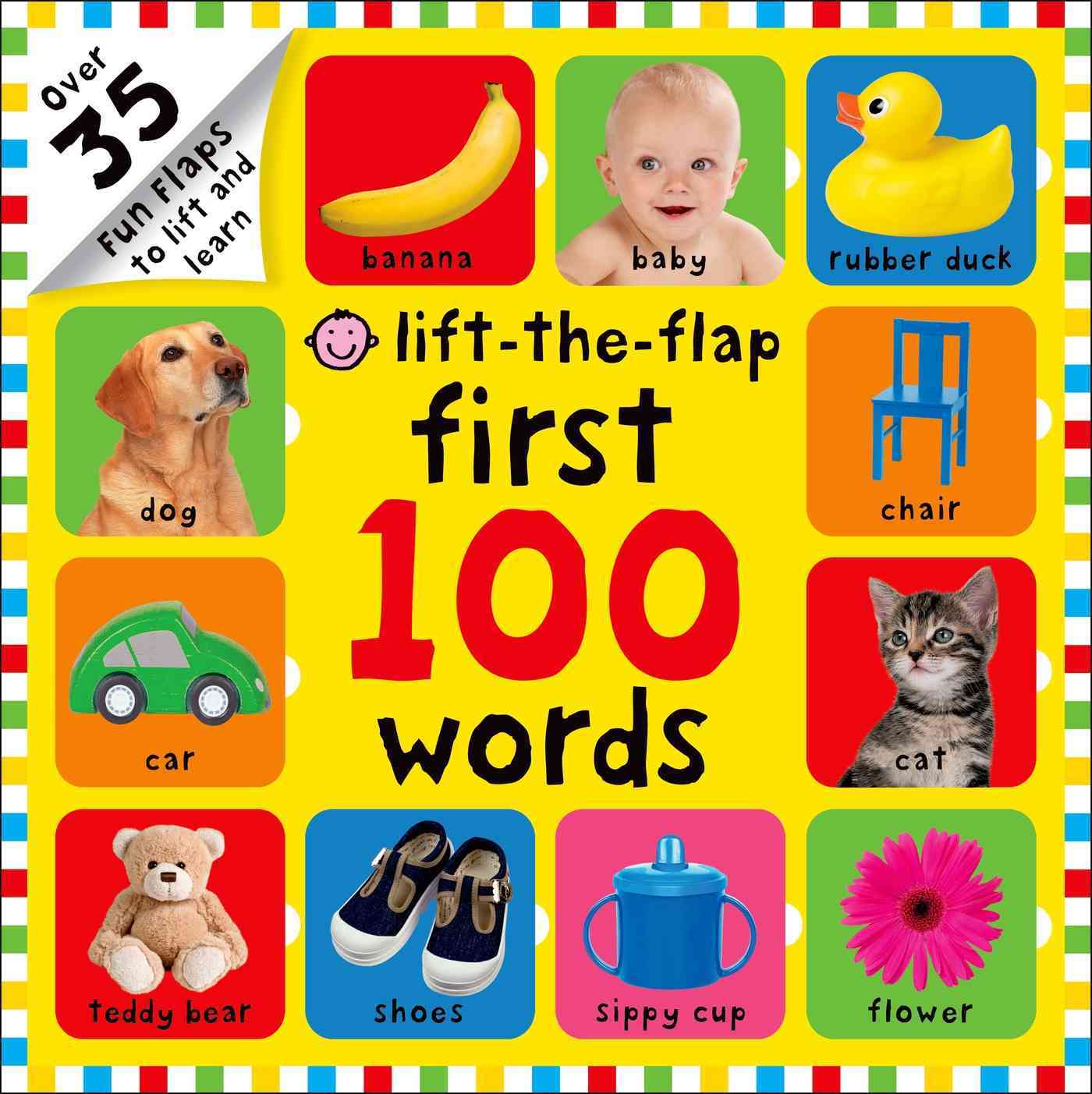 Lift-the-Flap First 100 Words by John Schindel and Jonathan Chester